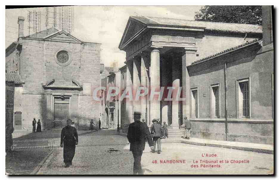 CPA Palais de justice Narbonne Le Tribunal et la chapelle des Penitents