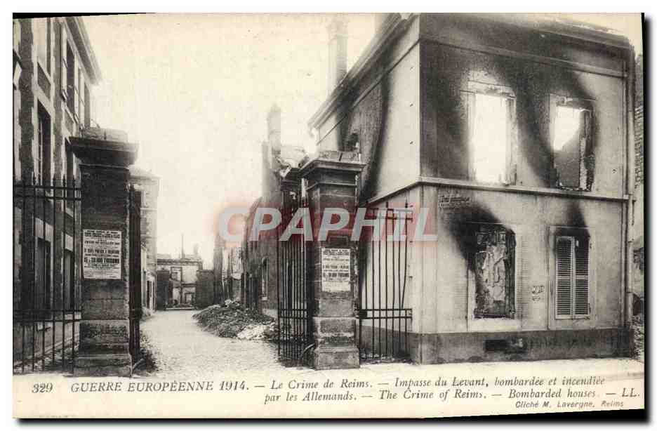 Impasse du Levant à Reims — Bombardée et incendiée — Éditeur M. Lavergne, Reims, n° 329