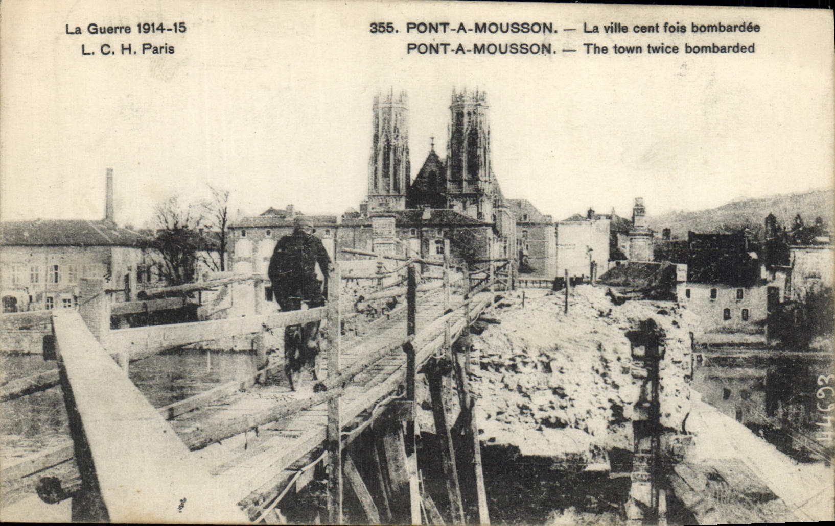 Pont-a-Mousson — La ville cent fois bombardée — L. C. H. Paris, n° 355