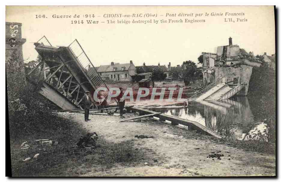 ChoisY-au-Bac (Oise) — Pont détruit par le Génie Français — L'H., Paris