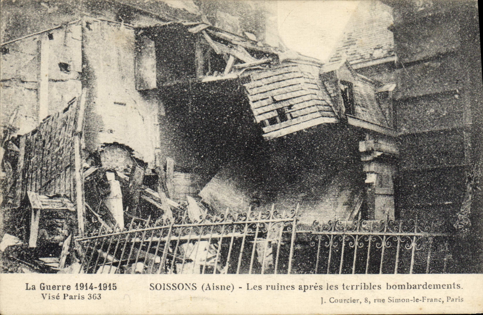 Soissons (Aisne) — Las ruinas después de los terribles bombardeos — Visé Paris 363