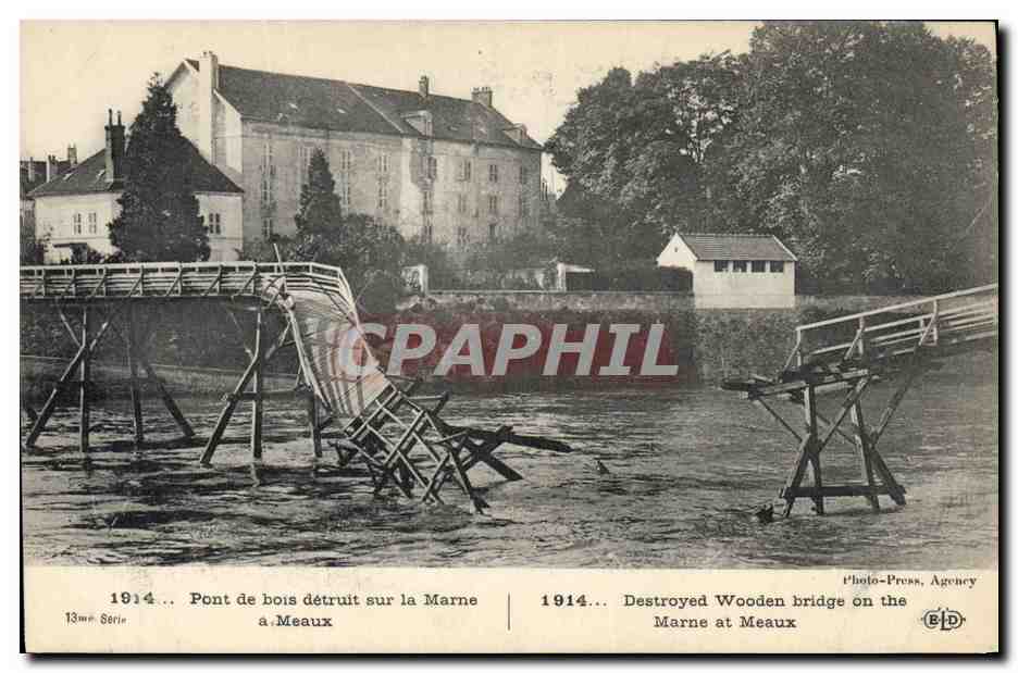 Pont de bois détruit sur la Marne — Meaux — Photo-Press, Agency, 13me Série