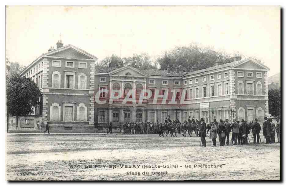 Le Puy-en-Velay (Haute-Loire) - La Préfecture - Place du Breuil