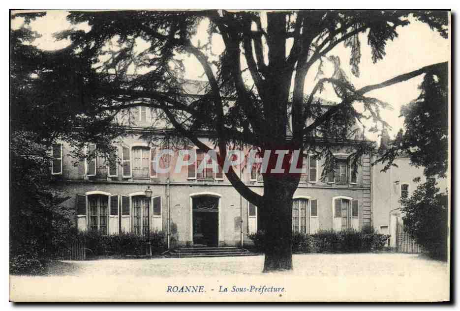 CPA Roanne La Sous Prefecture 