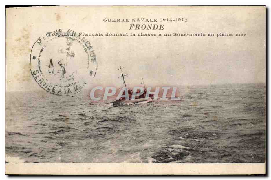 Bateau français donnant la chasse à un sous-marin en pleine mer — Guerre Navale 1914-1917 — édition Frondé