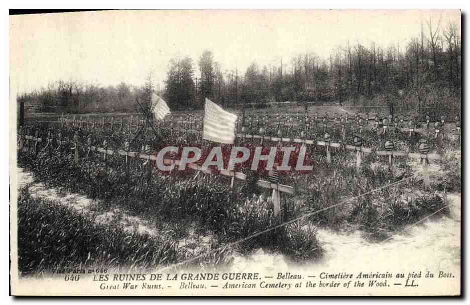 Cimetière américain à Belleau — Ruines de la Grande Guerre — Éditeur Paris n° 640