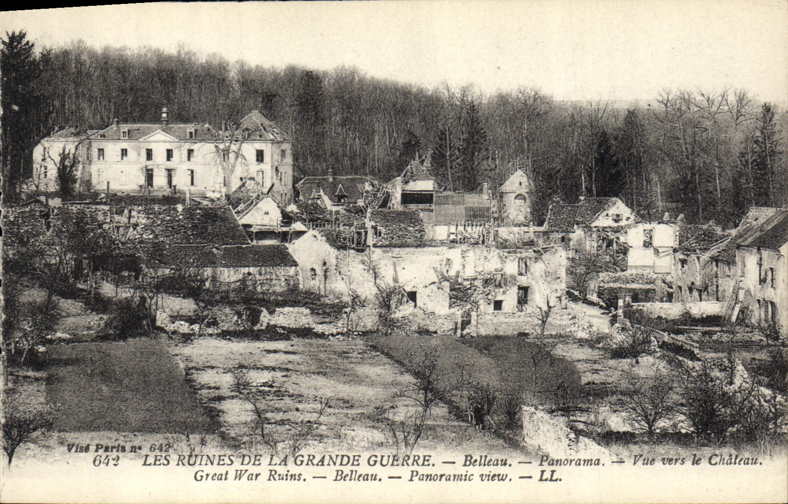 Les Ruines de la Grande Guerre — Belleau — Panorama — Vue vers le Château — Visé Paris n° 642