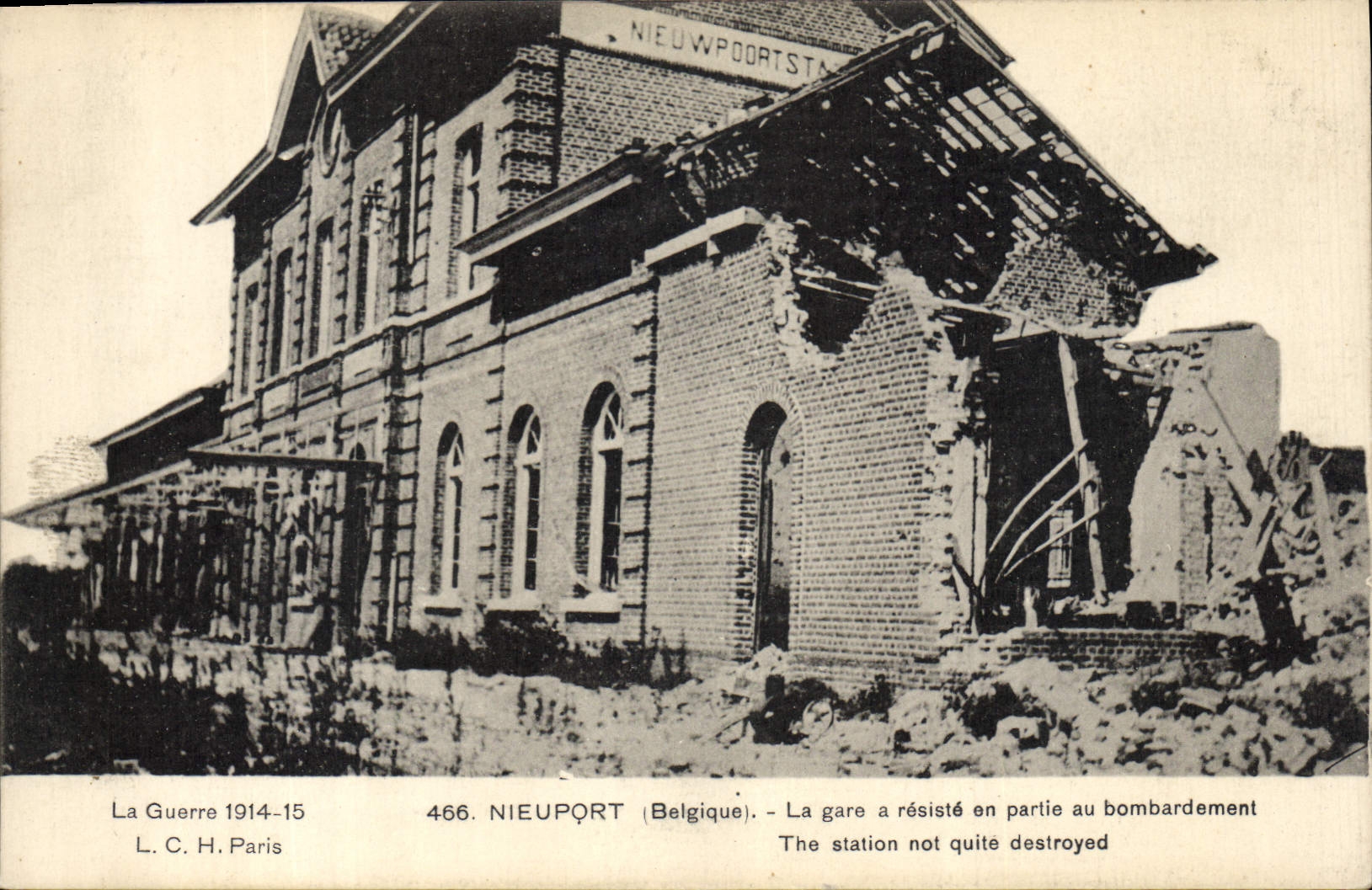 NIEUPORT (Belgique) — Gare partiellement détruite après bombardement — L.C.H. Paris n°466