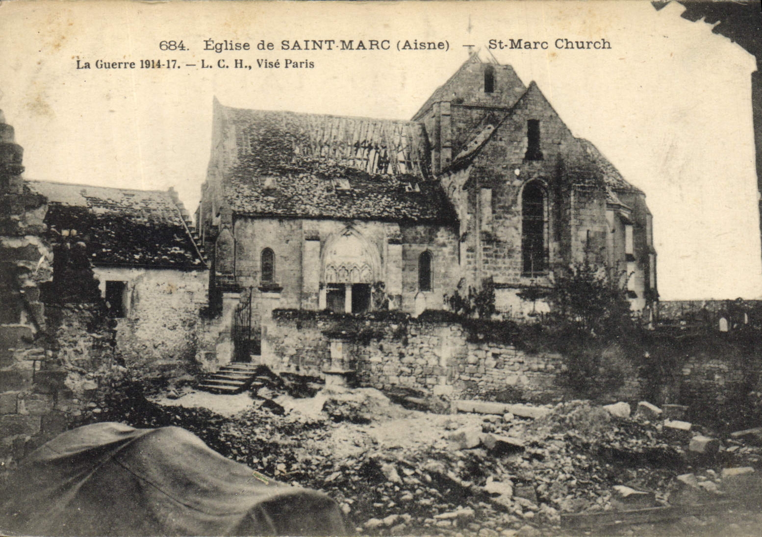 Église de SAINT-MARC (Aisne) — Ruines après la Guerre 1914-17 — L. C. H., Visé Paris