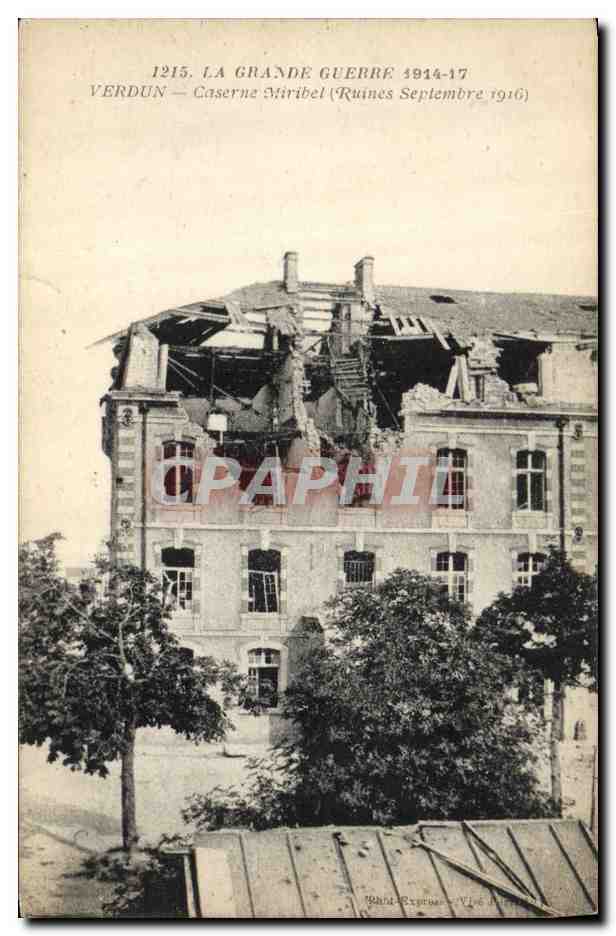 Verdun — Caserne Miribel (Ruines Septembre 1916) — Éditeur : Photo-Verdun, n° 1215
