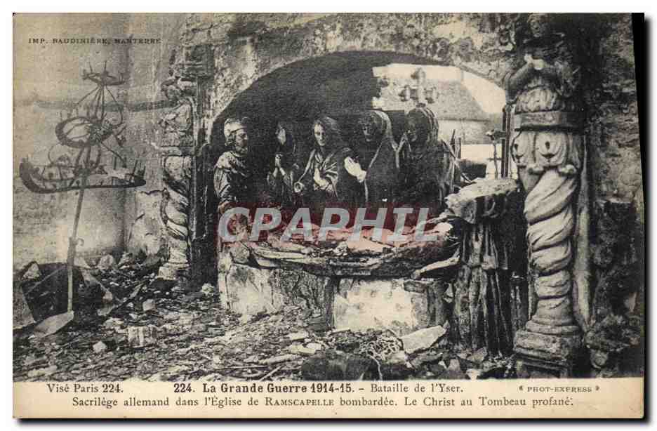 Bataille de l'Yser — Église de Ramscapele bombardée — Le Christ au tombeau profané — IMP. BAUDINIÈRE, MANTERRE