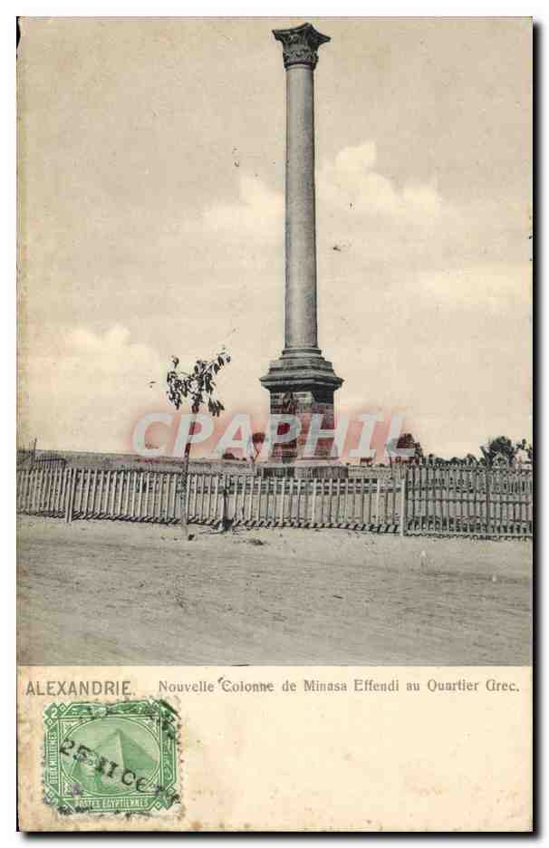 Alexandrie — Nouvelle Colonne de Minasa Effendi au Quartier Grec — éditeur inconnu, n° de série non visible