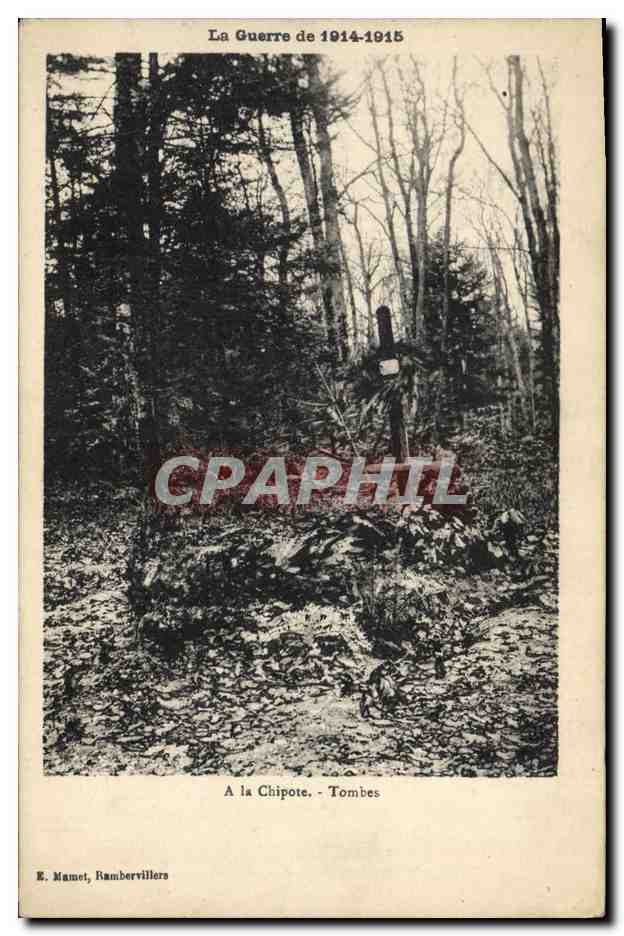 La Guerre de 1914-1915 — A la Chipote. - Tombes — E. Mamet, Rambervillers