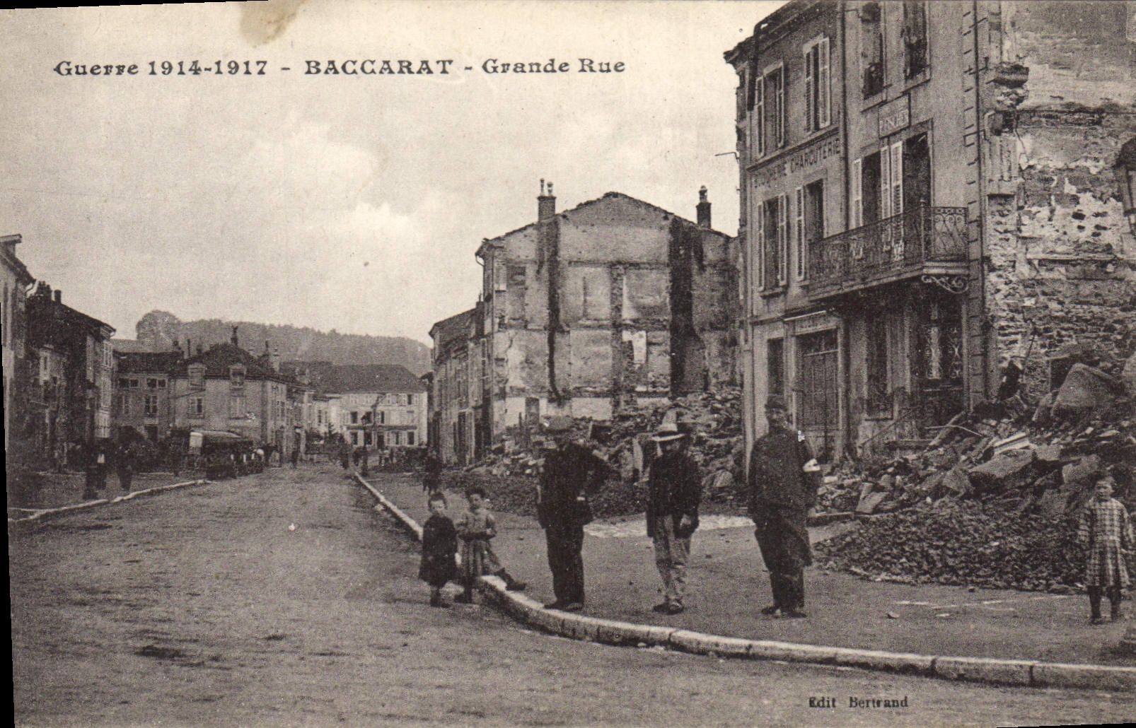 Baccarat - Grande Rue — dévastations de la Guerre 1914-1917 — Edit Bertrand