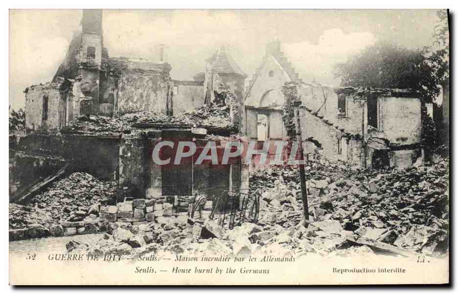Sentlis — Maison incendiée par les Allemands — ÉDIA Paris-Versailles n°52
