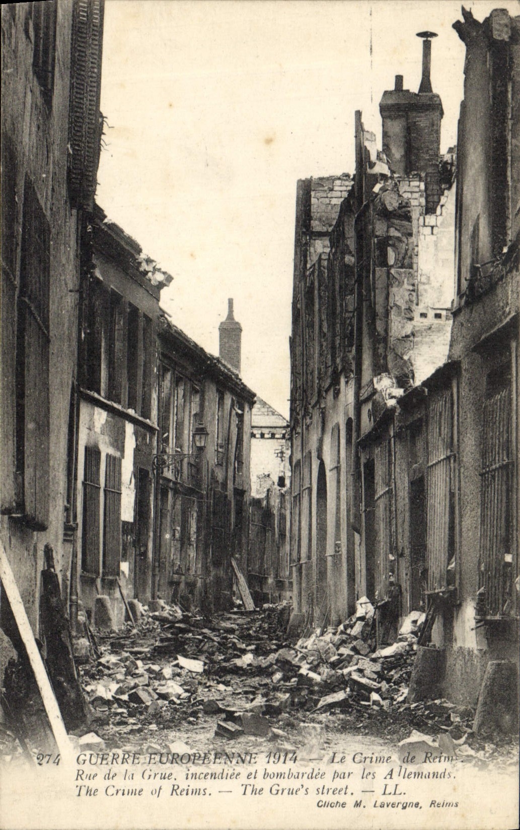 Rue de la Grue à Reims — incendiée et bombardée par les Allemands — Gliche M. Lavergne, Reims, n° 974