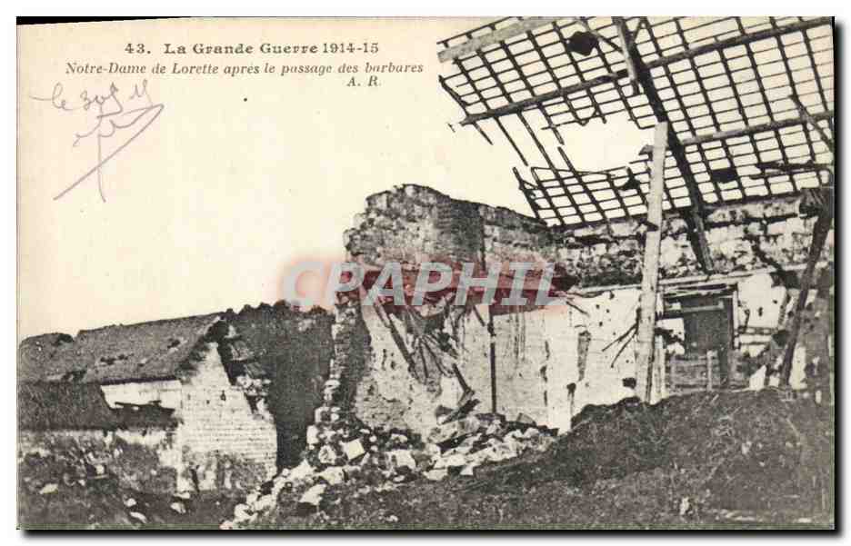 Notre-Dame de Lorette après le passage des barbares — La Grande Guerre 1914-15 — A.R. — n°43