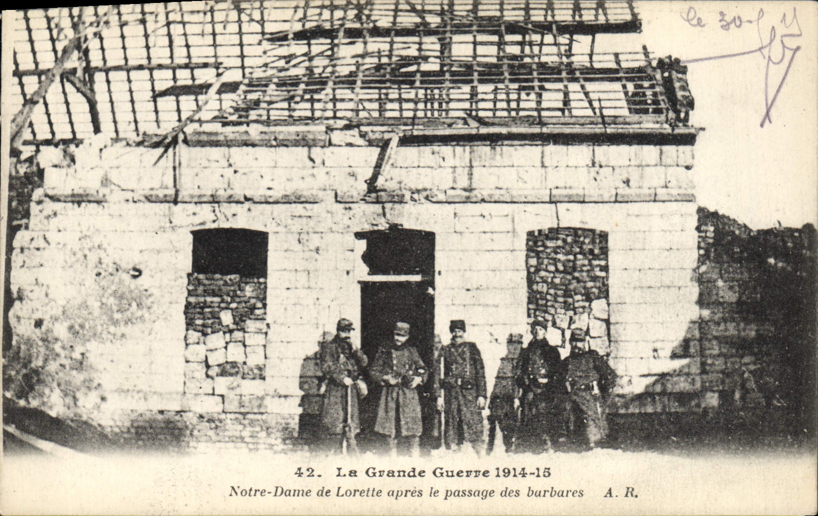 Notre-Dame de Lorette — Détails de la dévastation après la Grande Guerre 1914-15 — A.R.