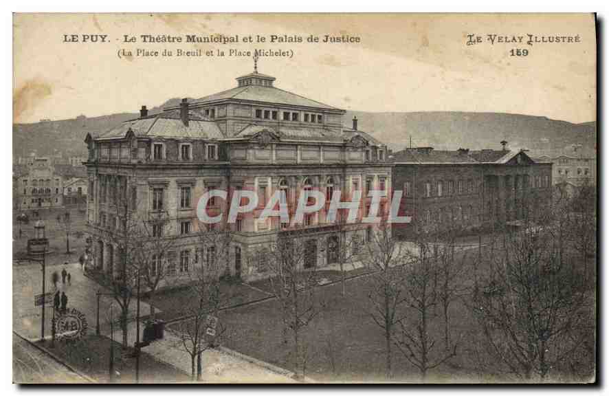 CPA Le Puy Le Theatre Municipal et le Palais de justice la place du breuil et la place michelet 