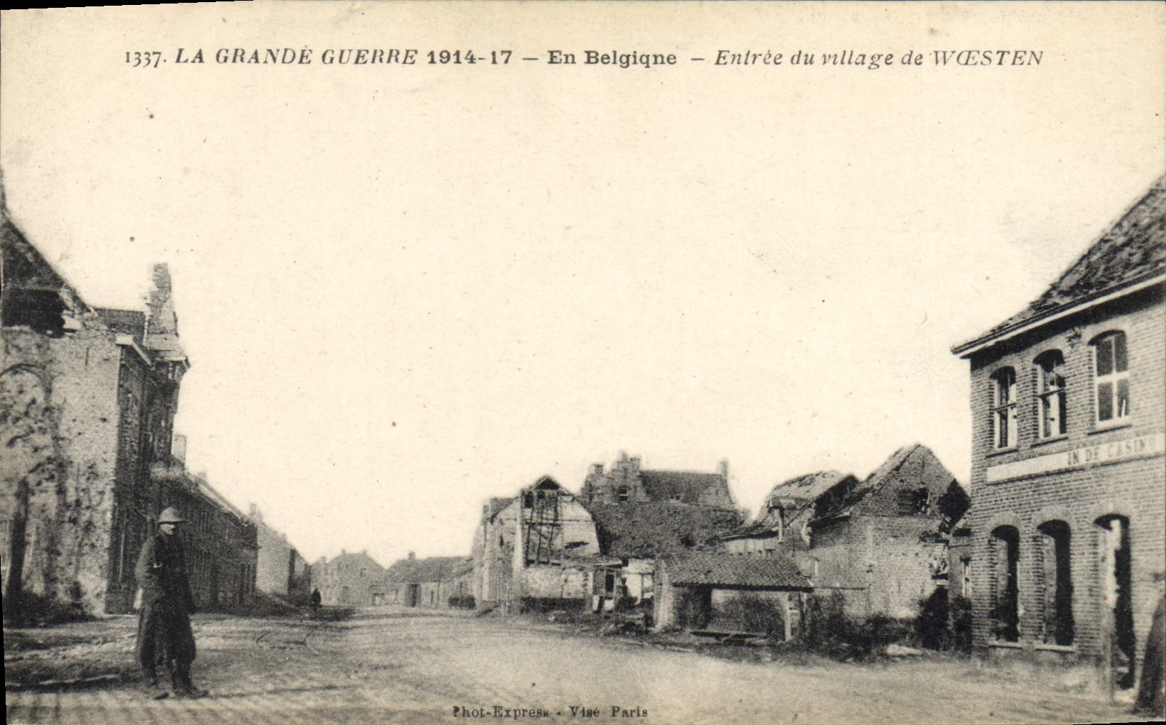 Entrée du village de Wëesten — Dégâts de la Grande Guerre 1914-17 — Phot-Express, Vise Paris