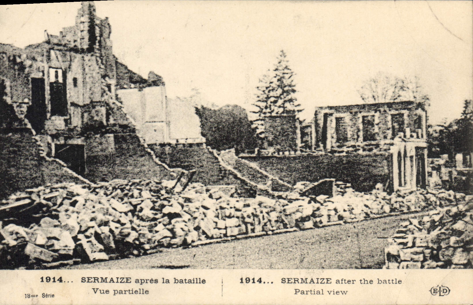 Sermaize — ruines après la bataille de 1914 — Édition Deley, 18me Série