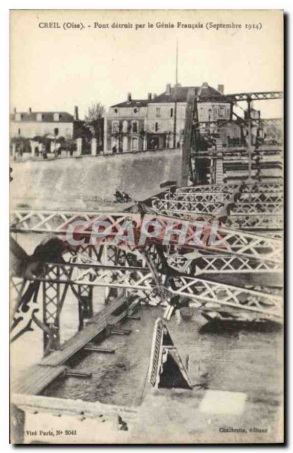 Creil (Oise) — Pont détruit par le Génie Français (Septembre 1914) — Chalbrette, éditeur