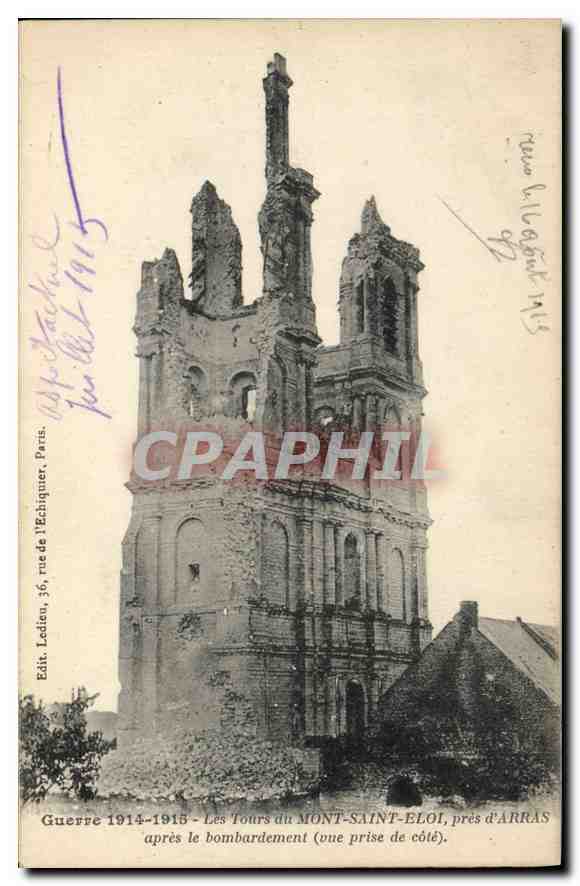 Les Tours du MONT-SAINT-ÉLOI, près d'ARRAS — après le bombardement (une prise de côté) — Edit. Lodion, Paris