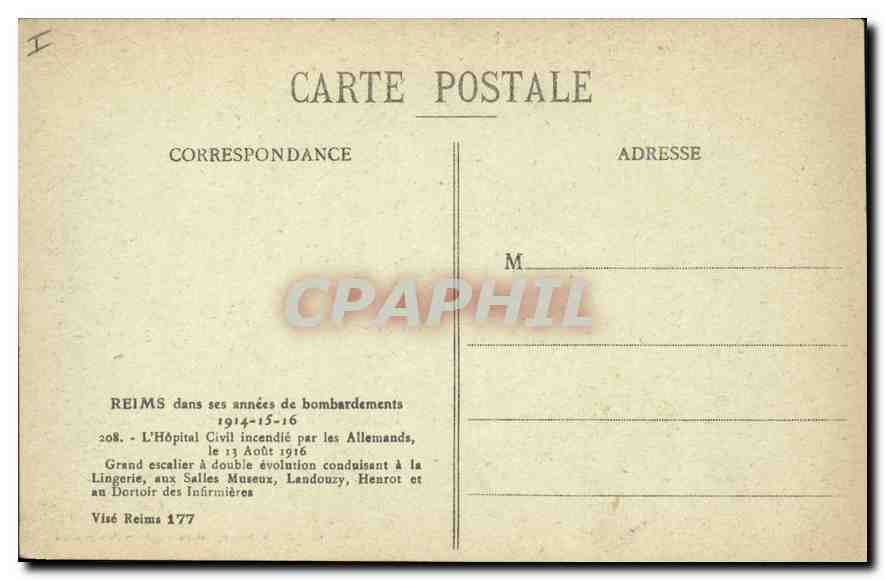 CPA Militaria Reims dans ses annees de bombardements 1914 15 16 L'hopital civil incendie par les All — Rückseite