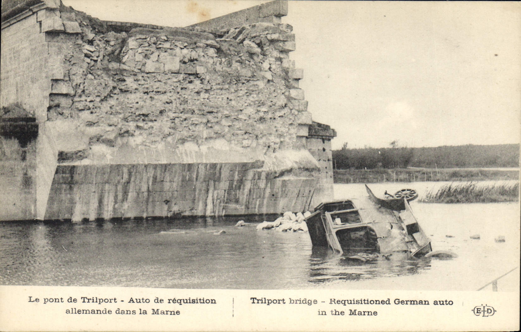 Le pont de Trilport - Auto de réquisition allemande dans la Marne — E-D