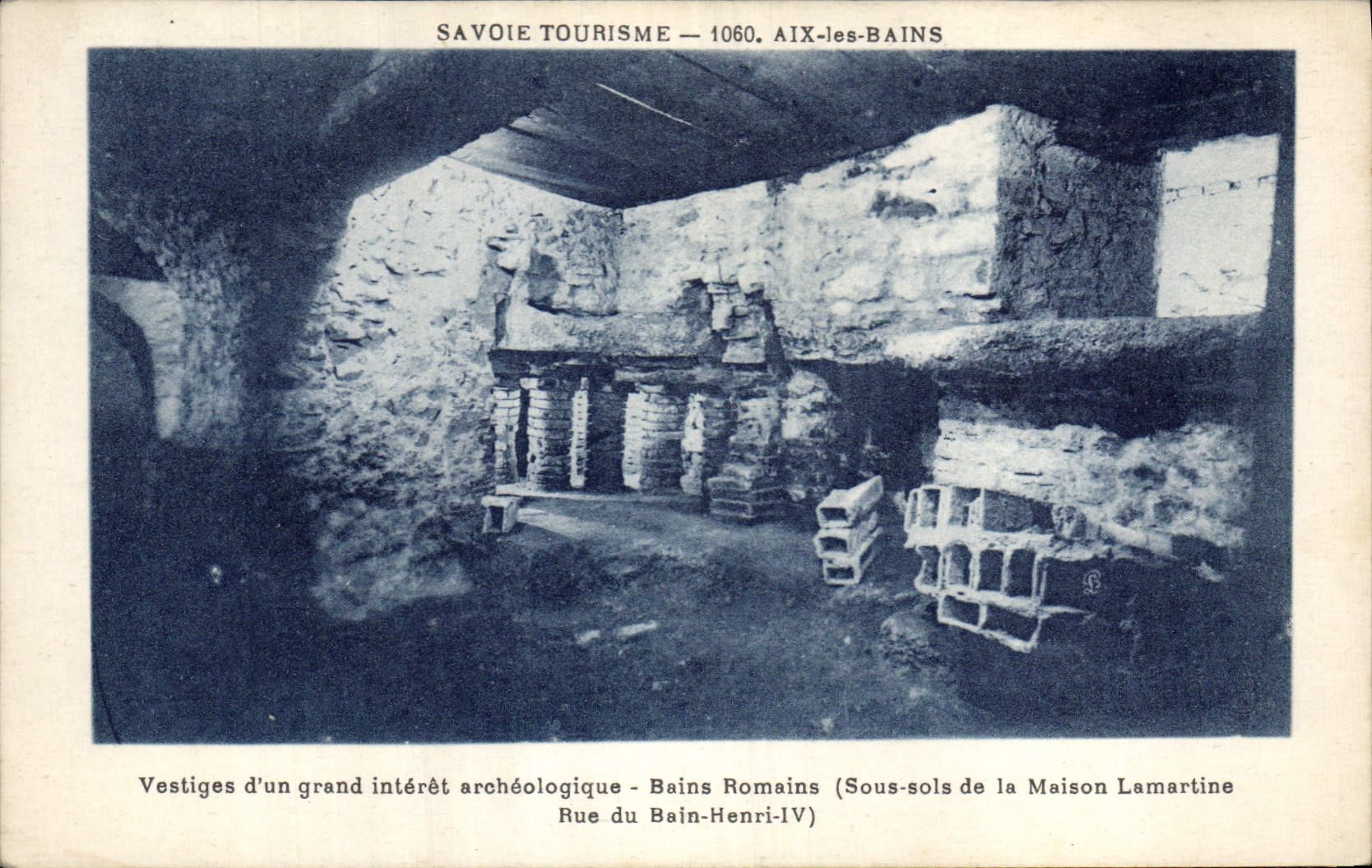 Vestiges d'un grand intérêt archéologique — Bains Romains (Sous-sols de la Maison Lamartine, Rue du Bain-Henri-IV) — Savoie Tourisme — 1060. Aix-les-Bains