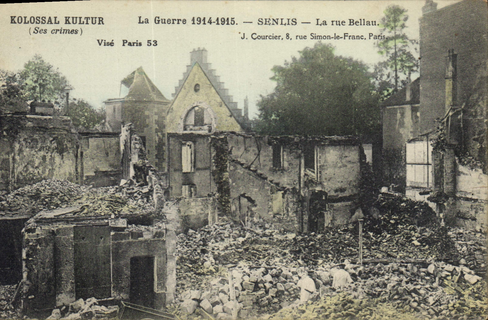Senlis — Ruinas de la rue Bellau después de la guerra 1914-1915 — Visé París 53