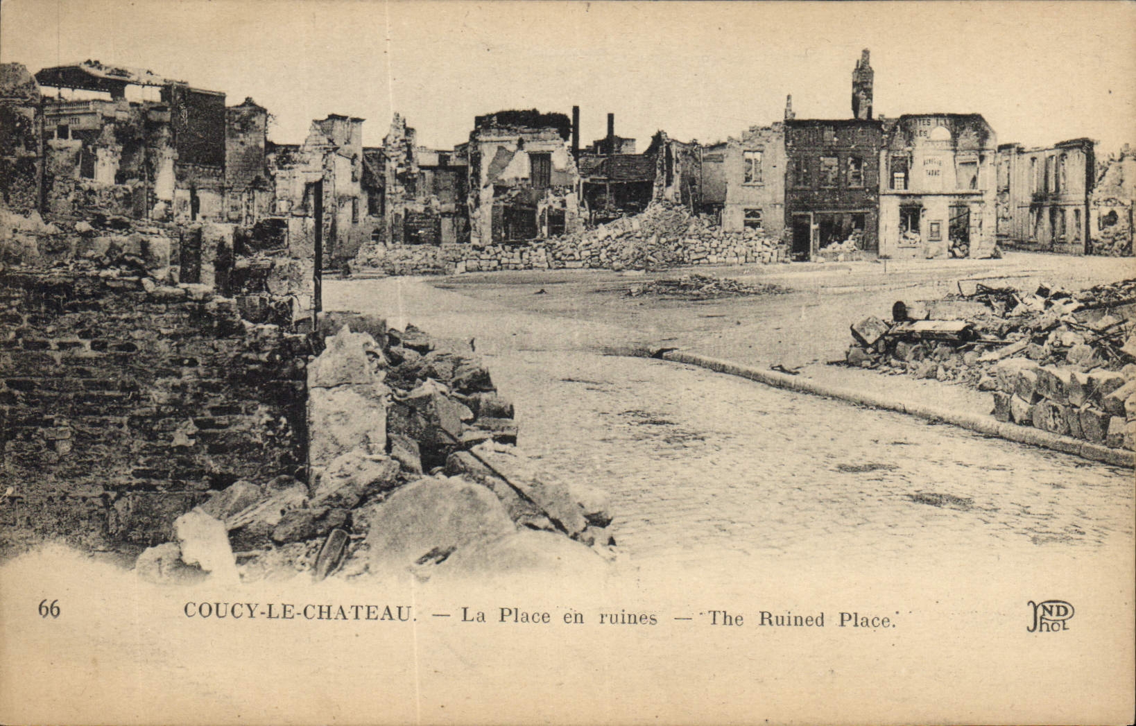 Coucy-le-Château — La Place en ruines — The Ruined Place — JND Hot, n°66
