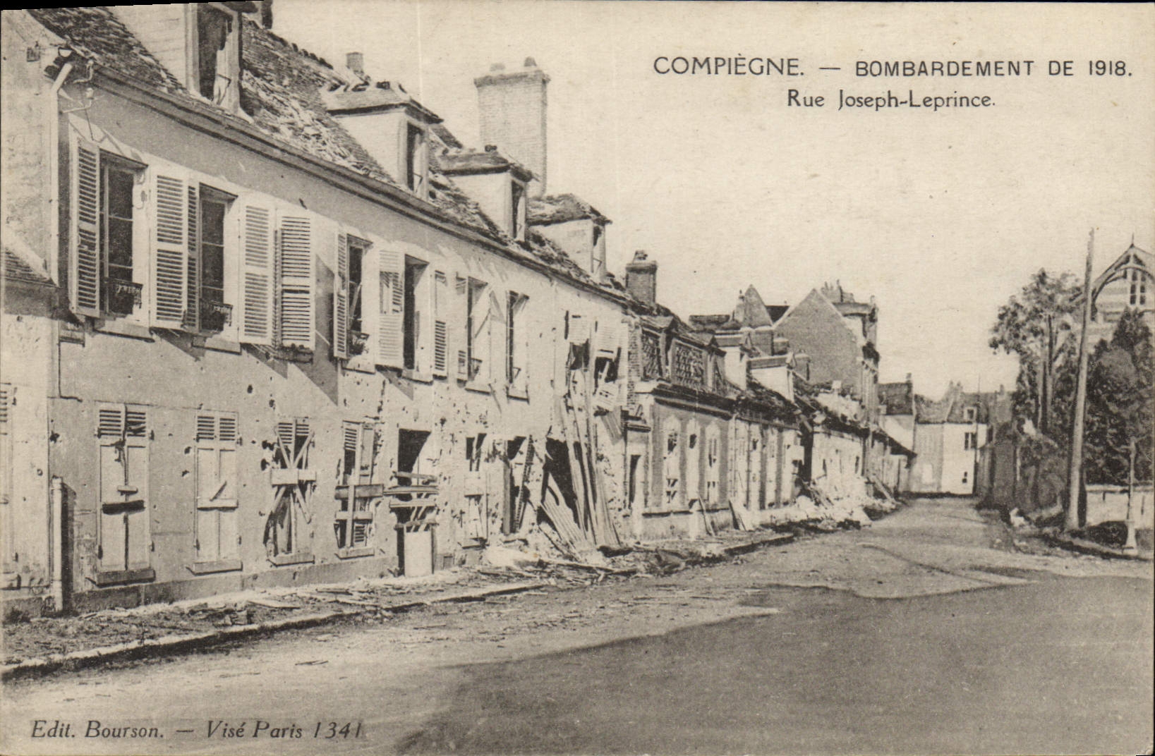 Compiègne — Bombardement de 1918. Rue Joseph-Leprince.