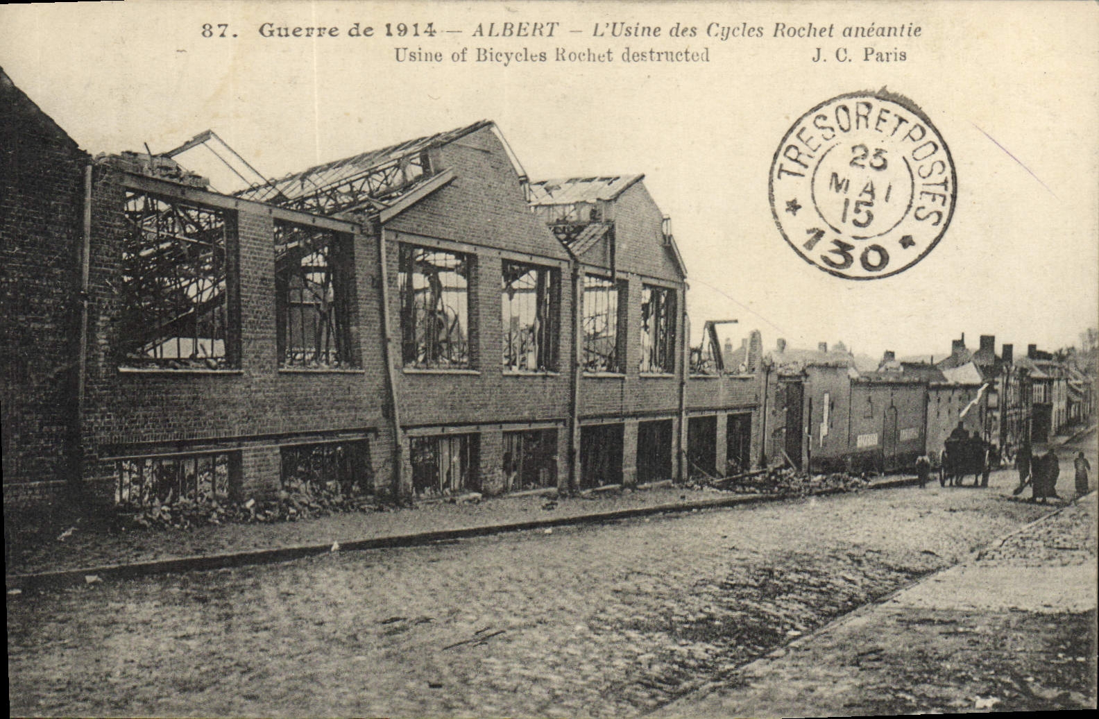 Albert — L'Usine des Cycles Rochet anéantie — J.C. Paris n°87
