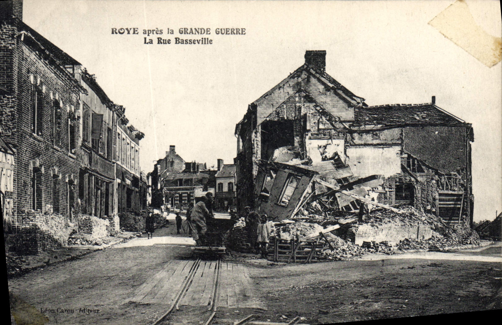 Roye après la Grande Guerre — La Rue Basseville — Léon Carou éditeur
