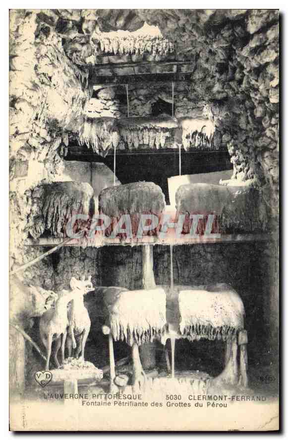 CPA Grotte Grottes Clermont Ferrand Fontaine petrifiante des grottes du Perou