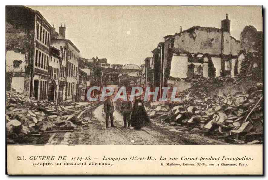 Longuyon (M.-et-M.) — La rue Carnot perdant l'occupation — G. Mathièrre, editor, 32-34 rue de Charonne, París
