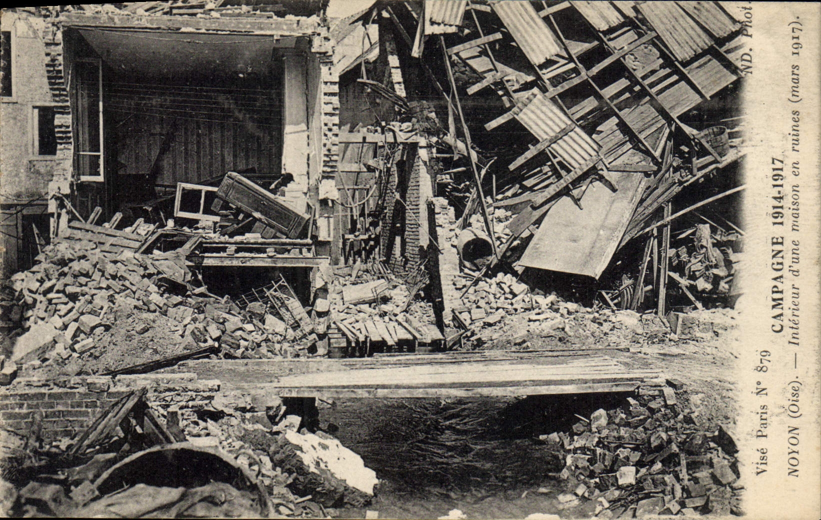 Interior de una casa en ruinas — Campaña 1914-1917 — Noyon (Oise) — Visé Paris N° 879