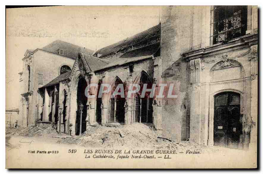 Les Ruines de la Grande Guerre — Verdun. La Cathédrale, façade Nord-Ouest — Vini Parla n°519