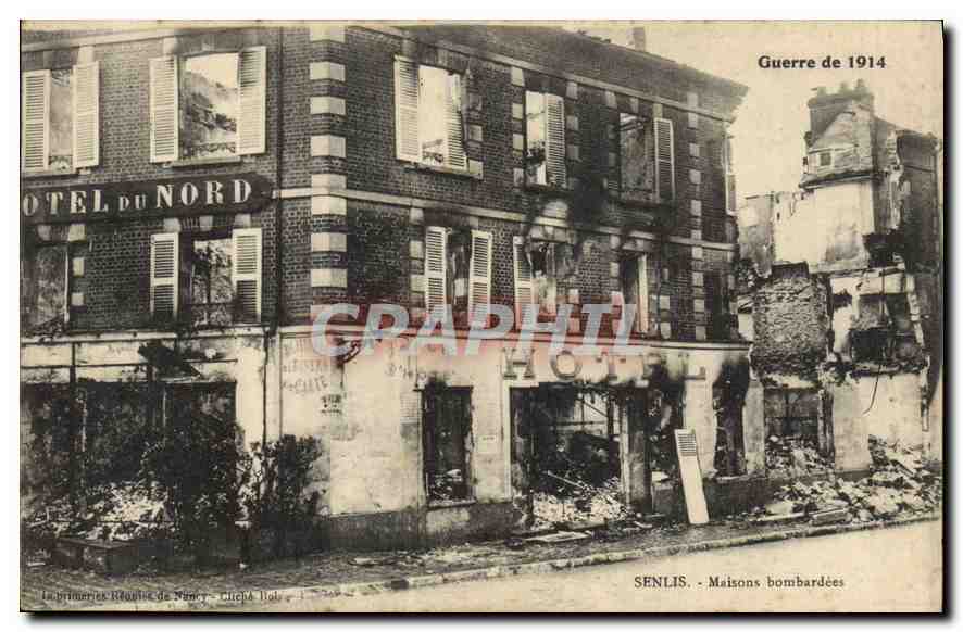 Senlis — Maisons bombardées — Guerre de 1914 — Éditeur : G. Boulanger