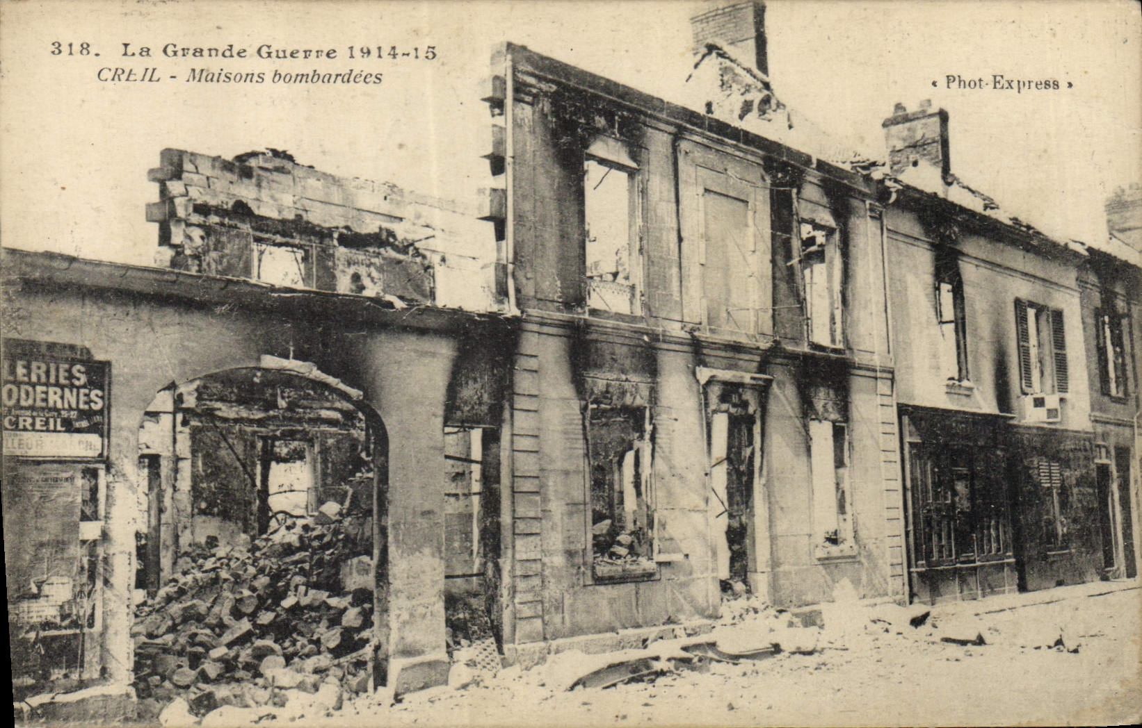 Créil - Maisons bombardées — La Grande Guerre 1914-15 — Phot-Express