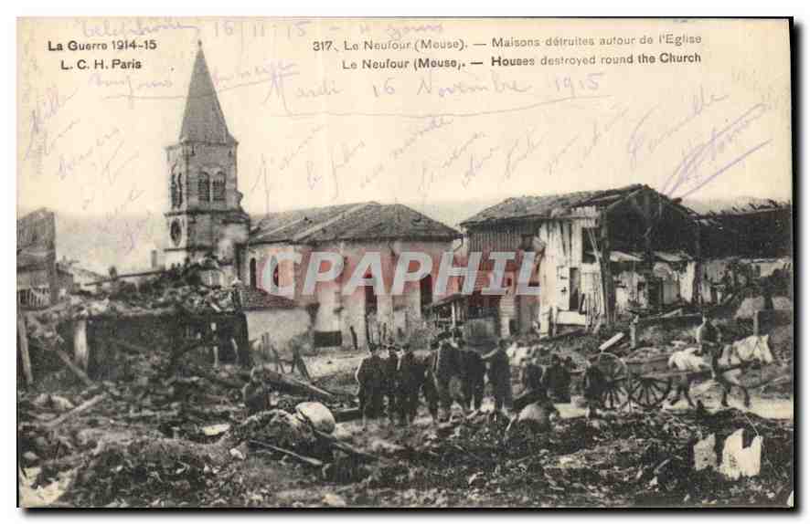 Le Neufour (Meuse) — Dégâts causés par la guerre 1914-15 — L. C. H. Paris, n° 317