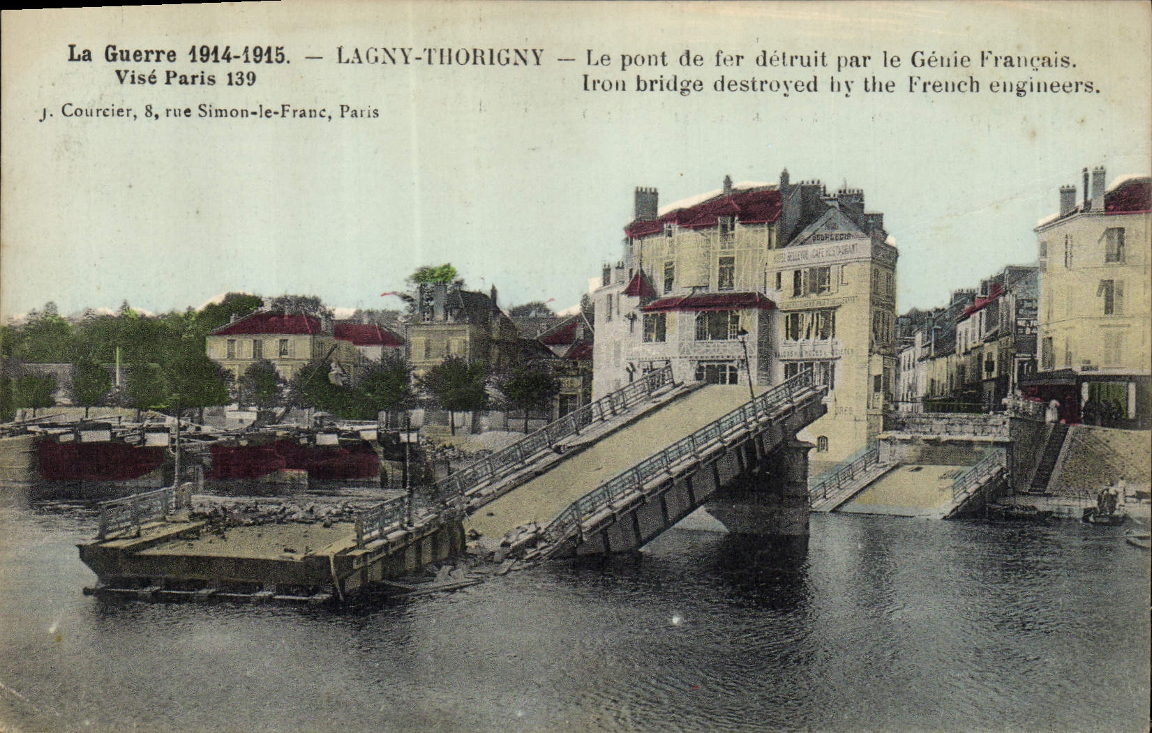 Lagny-Thorigny — Pont de fer détruit par le Génie Français — J. Courcier, rue Simon-le-Franc, Paris