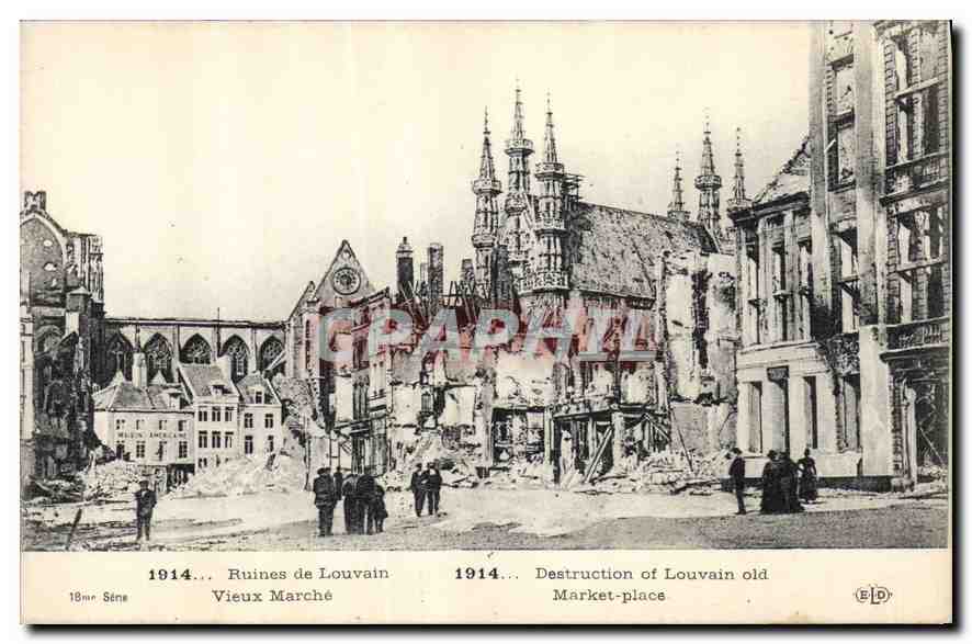 CPA Militaria 1914 Ruines de Louvain Vieux Marche 