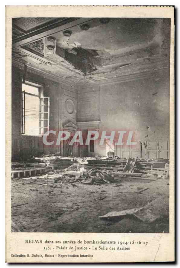 CPA Reims dans ses annees de bombardements 1914 15 16 17 palais de justice la salle des Assises 