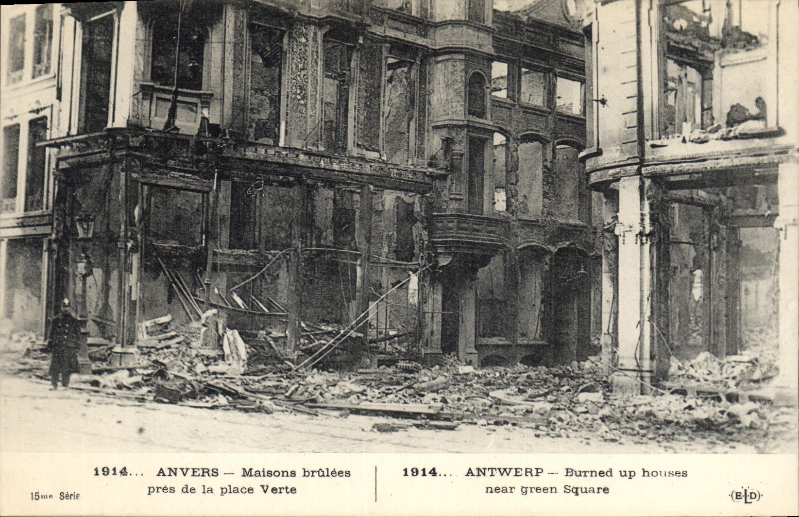 Anvers — Maisons brûlées près de la place Verte — Série 15me — Éditeur (B.L.D.)
