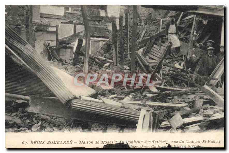 Reims bombardé — Maison de Modes 'Au Bonheur des Dames', rue du Cadran-Saint-Pierre