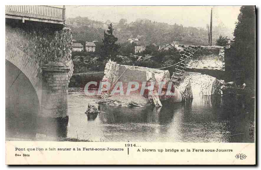 Pont que l'on fait sauter à la Ferté-sous-Jouarre — 6ème Série — Éditeur E. Le Doley, Paris