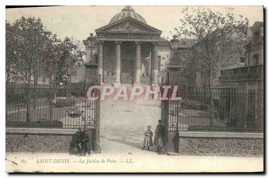 CPA Saint Denis La justice de paix 