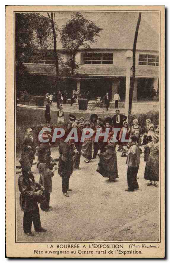 CPA Folklore La Bourree a l'exposition fete Auvergnate au centre rural de l'exposition 